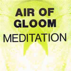 Air Of Gloom - Meditation
