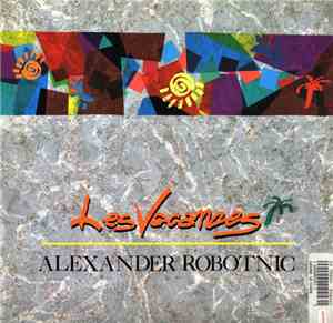 Alexander Robotnick - Les Vacances