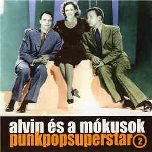 Alvin És A Mókusok - Punkpopsuperstar 2