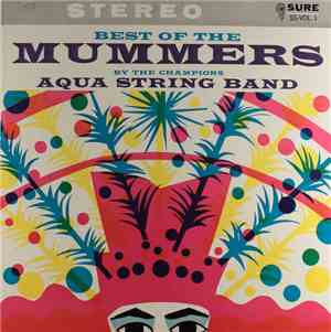 Aqua String Band - Best Of The Mummers