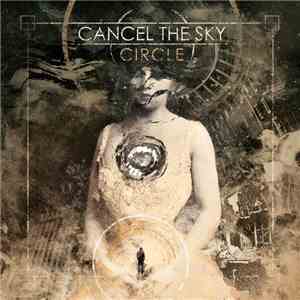 Cancel The Sky - Circles
