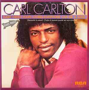 Carl Carlton - Baby I Need Your Loving