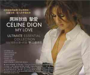 Celine Dion - My Love (Ultimate Essential Collection)