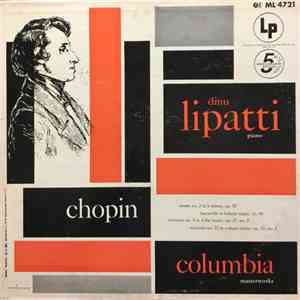 Chopin, Dinu Lipatti - Sonata N. 3 In B Minor, Op. 58 / Barcarolle In F-Sha ...