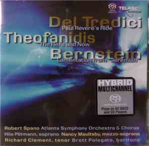 Christopher Theofanidis / Leonard Bernstein / David Del Tredici, Robert Spa ...