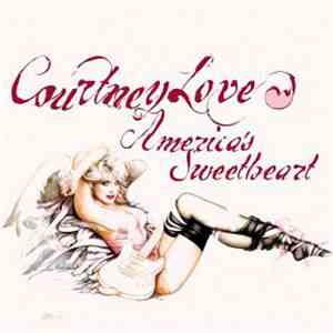 Courtney Love - America's Sweetheart