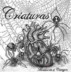 Criaturas - Arañas En El Corazon