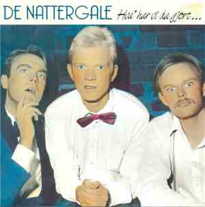 De Nattergale - Hva´ Har Vi Da Gjort...