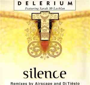 Delerium Featuring Sarah McLachlan - Silence (Remixes By Airscape And Dj Ti ...