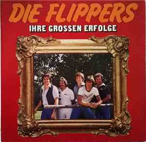 Die Flippers - Ihre Grossen Erfolge