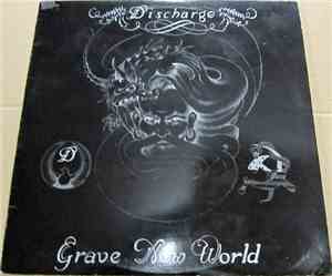 Discharge - Grave New World