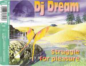 DJ Dream - Struggle For Pleasure