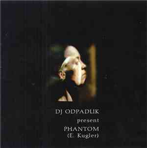 DJ Odpadlik - Present Phantom (E. Kugler)
