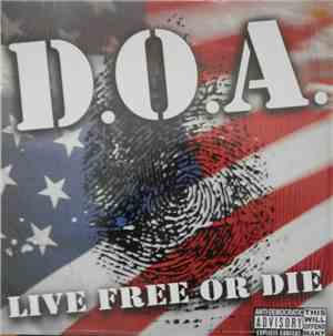 D.O.A.  - Live Free Or Die