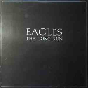Eagles - The Long Run