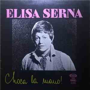 Elisa Serna - Choca La Mano!