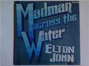 Elton John - Madman Across The Water