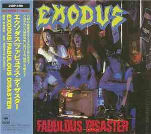 Exodus = エクソダス - Fabulous Disaster = ファビュラス・ディザスター