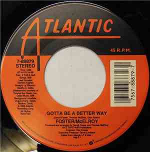 Foster-McElroy - Gotta Be A Better Way