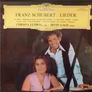Franz Schubert, Christa Ludwig, Irwin Gage - Lieder