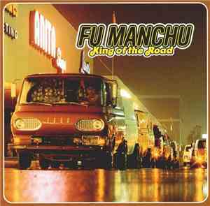 Fu Manchu - King Of The Road