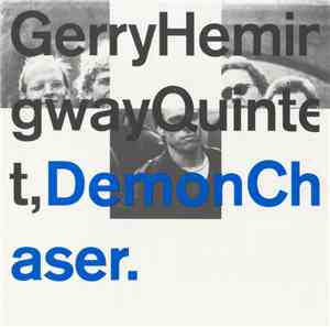 Gerry Hemingway Quintet - Demon Chaser