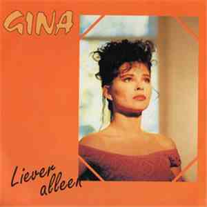 Gina de Wit - Liever Alleen