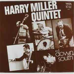 Harry Miller Quintet - Down South
