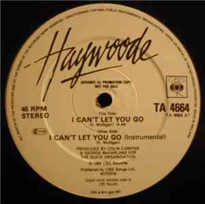 Haywoode - I Can't Let You Go