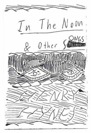 Henry Hynes - In The Noon & Other Songs