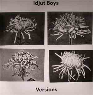 Idjut Boys - Versions
