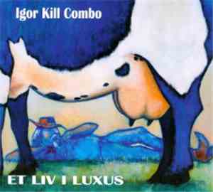 Igor Kill - Et liv i luxus