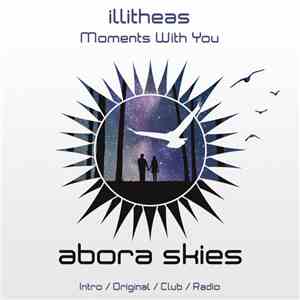 illitheas - Moments With You