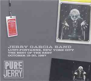 Jerry Garcia Band - Pure Jerry: Lunt-Fontanne, New York City, The Best Of T ...