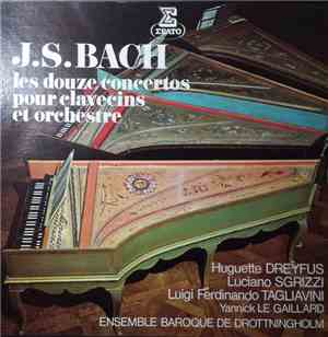 Johann Sebastian Bach, Luciano Sgrizzi, Luigi Ferdinando Tagliavini, Yannic ...