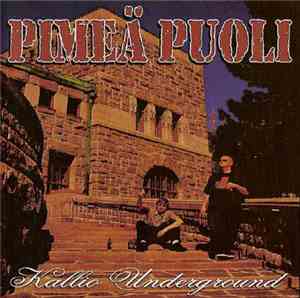 Kallio Underground - Pimeä Puoli