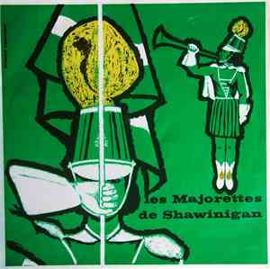 Les Majorettes De Shawinigan - Championnes Provinciales 1962