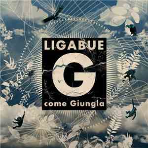 Ligabue - G Come Giungla