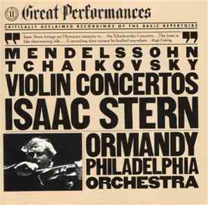 Mendelssohn, Tchaikovsky, Isaac Stern, Ormandy, Philadelphia Orchestra - Vi ...