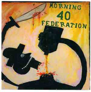 Morning 40 Federation - Morning 40 Federation