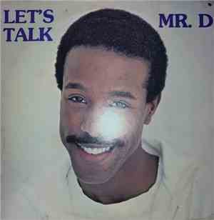 Mr. D  - Let's Talk