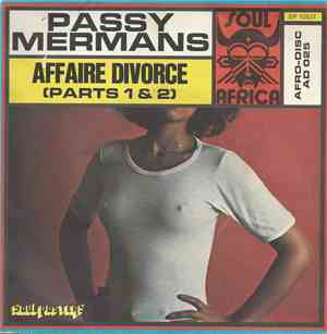 Passy Mermans - Affaire Divorce (Parts 1 & 2)
