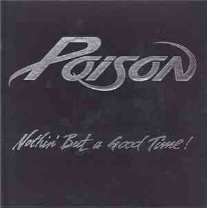 Poison - Nothin' But A Good Time