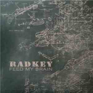 Radkey - Feed My Brain