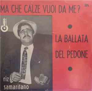 Riz Samaritano, Pino Piacentino e il suo sestetto - Ma Che Calze Vuoi Da Me ...