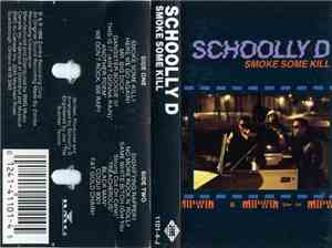 Schoolly D - Smoke Some Kill