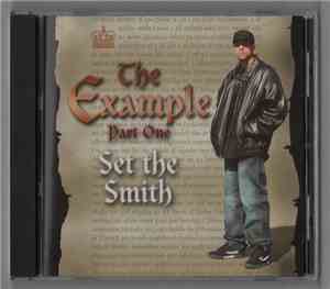 Set The Smith - The Example - Part One