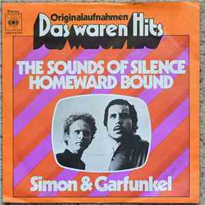 Simon & Garfunkel - The Sounds Of Silence / Homeward Bound
