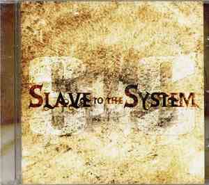 Slave To The System - Slave To The System