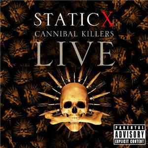 Static X - Cannibal Killers Live